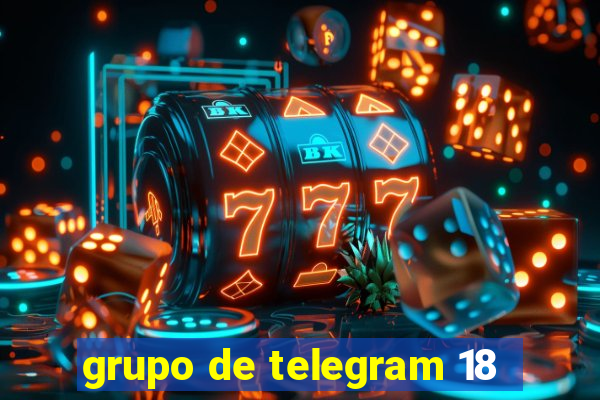 grupo de telegram 18